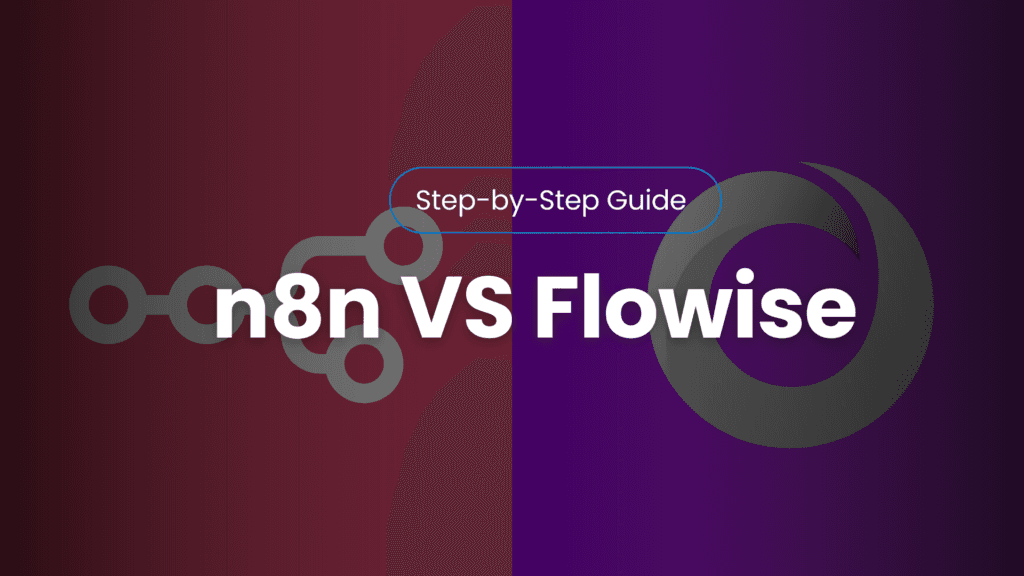 Flowise vs n8n: Choosing the Best Automation &amp; AI Agent Platform