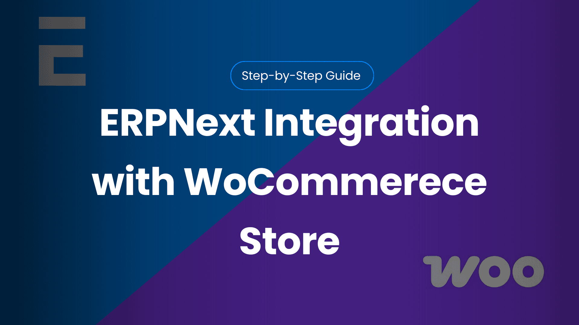 ERPNext Integration with WooCommerce: Full Setup Guide + Real-Time Sync Benefits