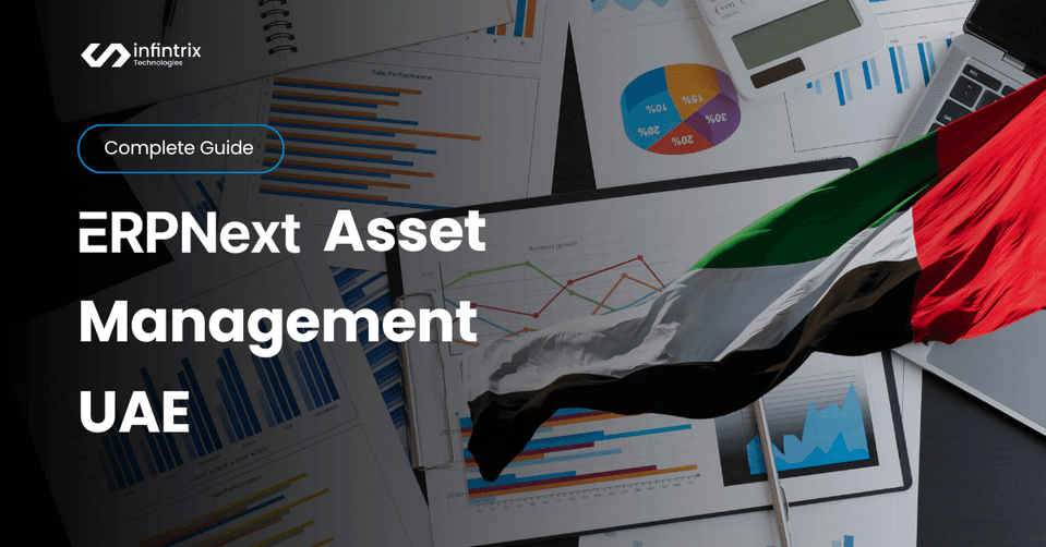 ERPNext Asset Management in UAE | Streamline Your Business Assets