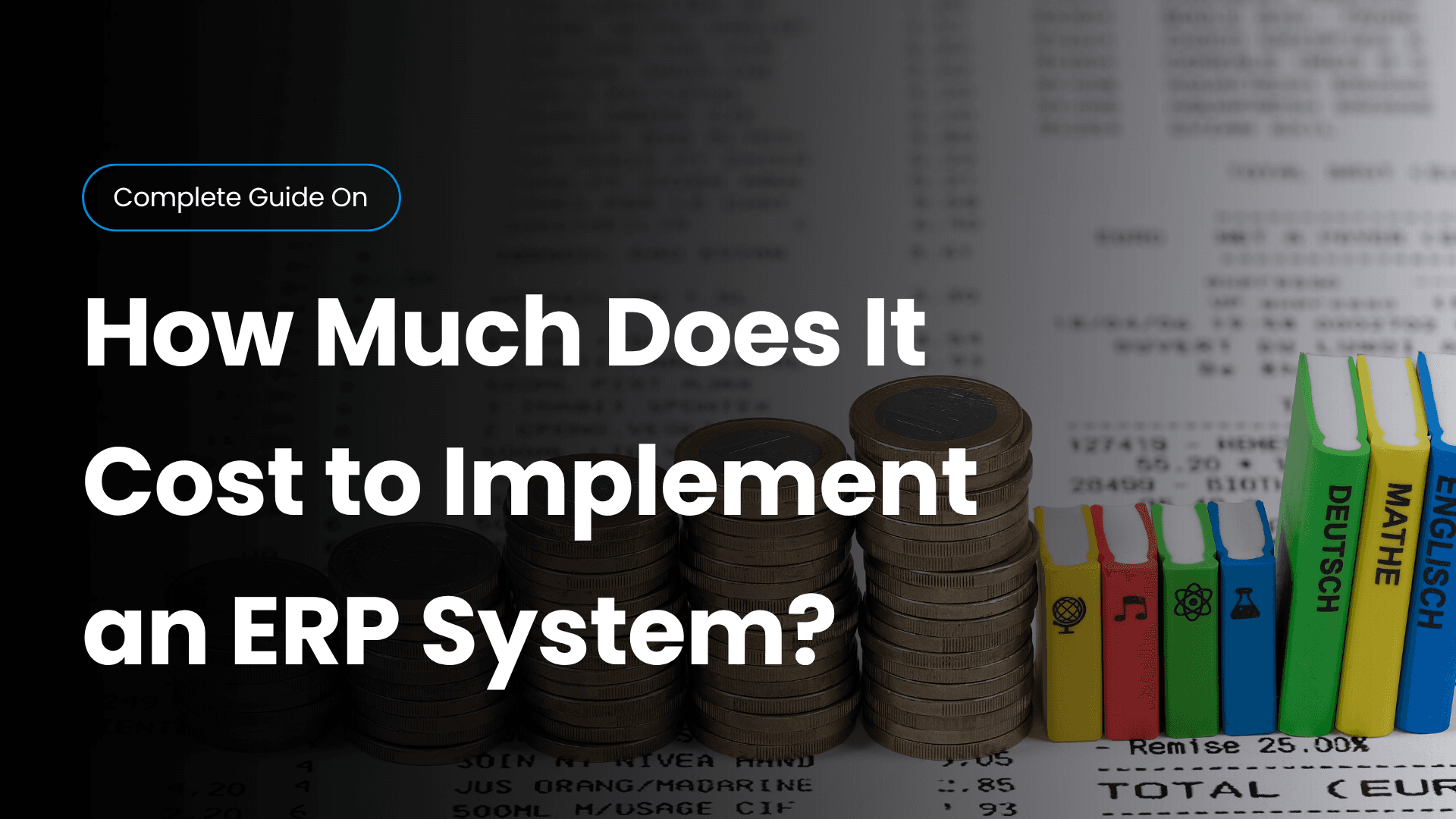 ERP Price Guide: How Much Does It Cost to Implement an ERP System?
